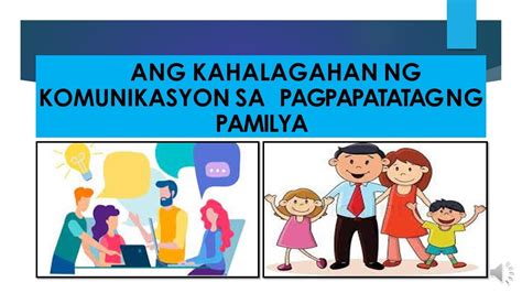 kahalagahan ng pamilya .